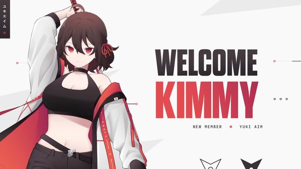 Welcome Yuki — Aim x Kimmy